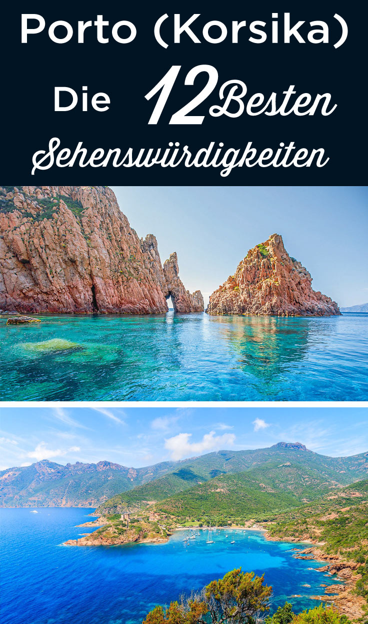Porto Korsika sehenswürdigkeiten