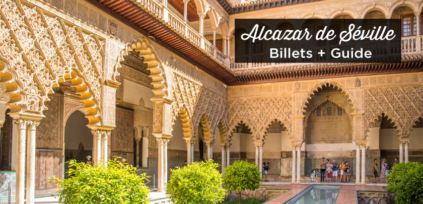 billet Alcazar Seville
