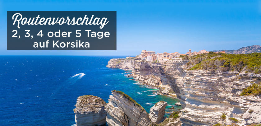 2-3-4-5 Tage Korsika