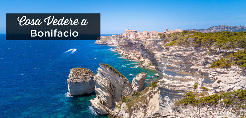 Bonifacio cosa vedere