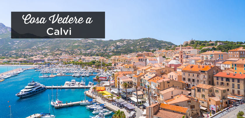 Calvi cosa vedere