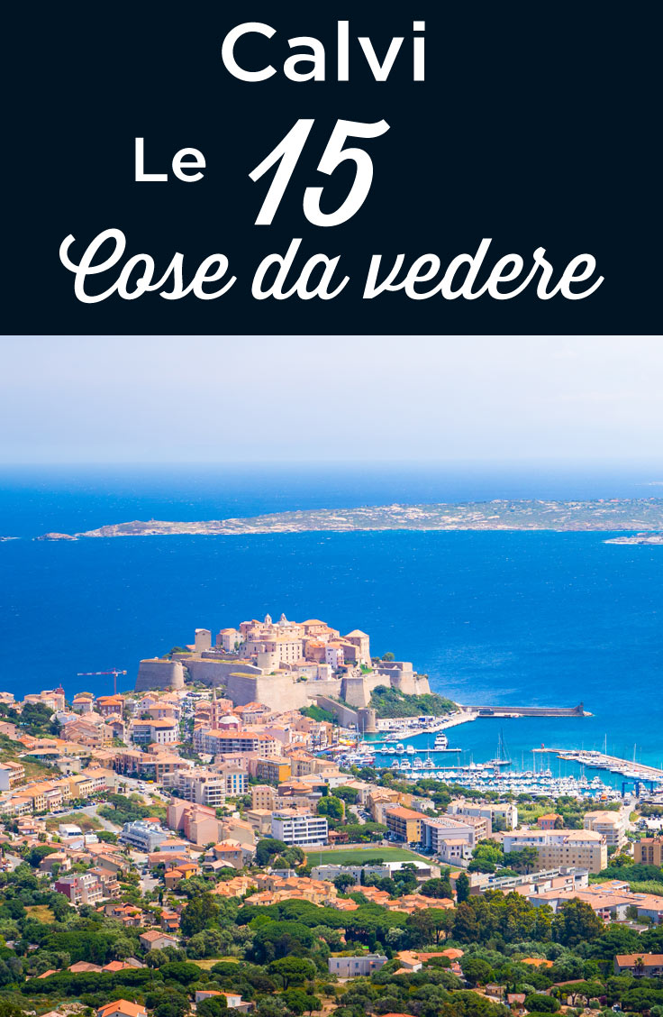 Visitare Calvi Corsica
