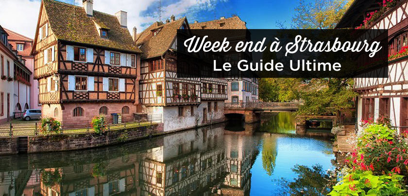 week end Strasbourg