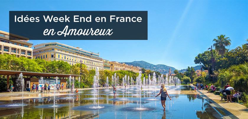 week end en France en amoureux