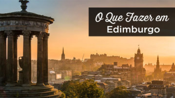 O que fazer em Edimburgo