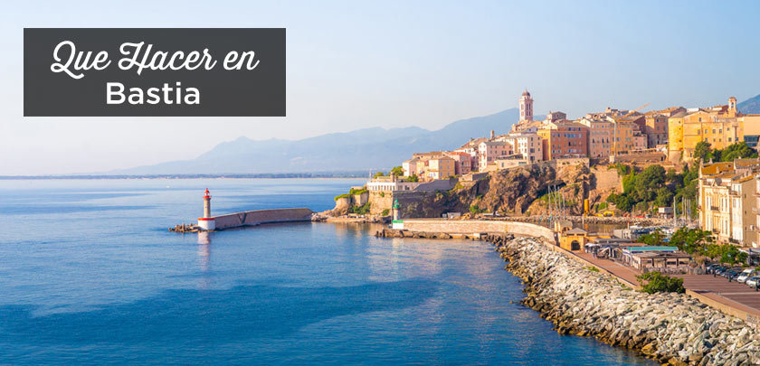 que ver en Bastia