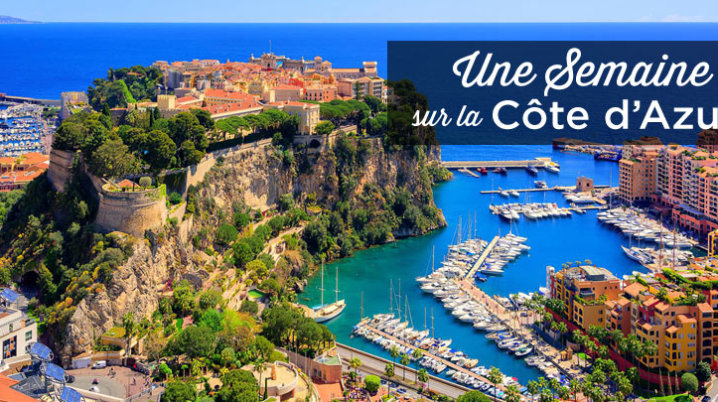 une semaine sur la cote d'Azur