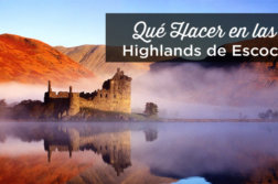 que ver en las Highlands de Escocia