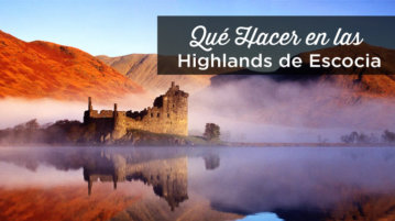 que ver en las Highlands de Escocia