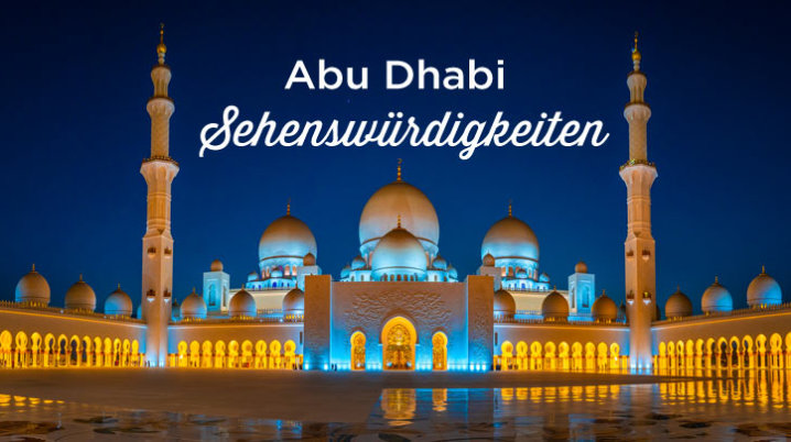 Abu Dhabi sehenswürdigkeiten