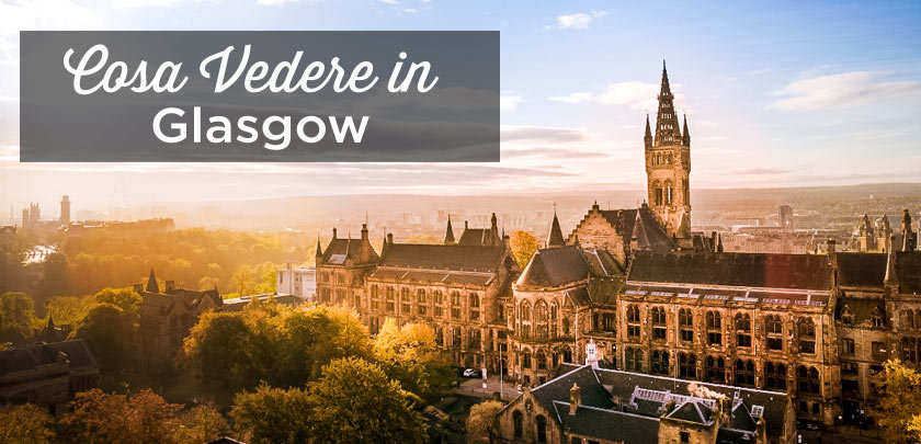 Glasgow cosa vedere