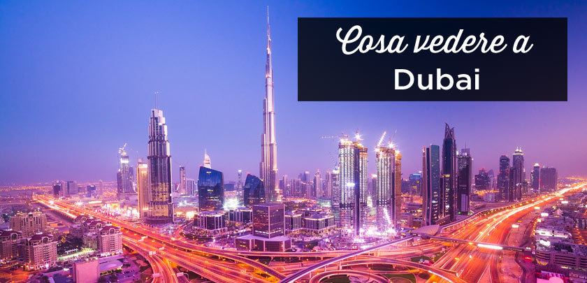 Dubai cosa vedere