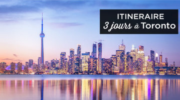 Visiter Toronto en 3 jours