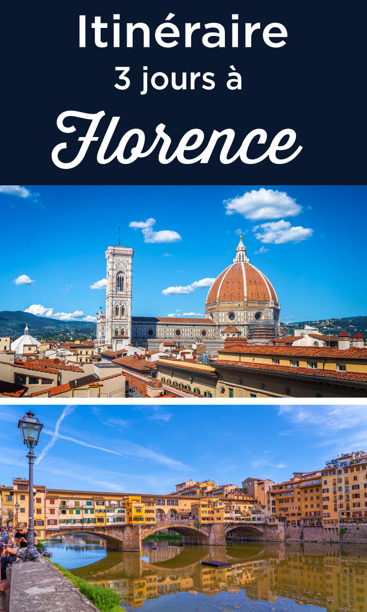 voyage florence 3 jours