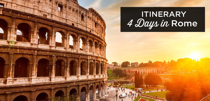 4 days in Rome: The Perfect Itinerary + Tips
