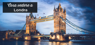 Visitare Londra: le 20 Migliori Cose da Vedere e le Attrazioni da non Perdere