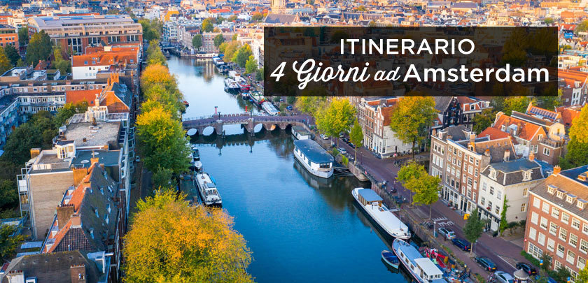 4 giorni ad Amsterdam: Itinerario + I Miei Migliori Consigli