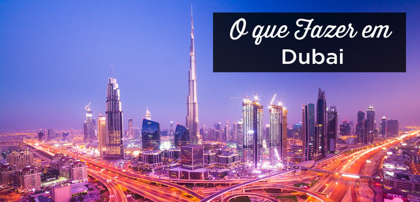 O que fazer em Dubai