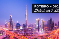O que fazer em Dubai em 7 dias