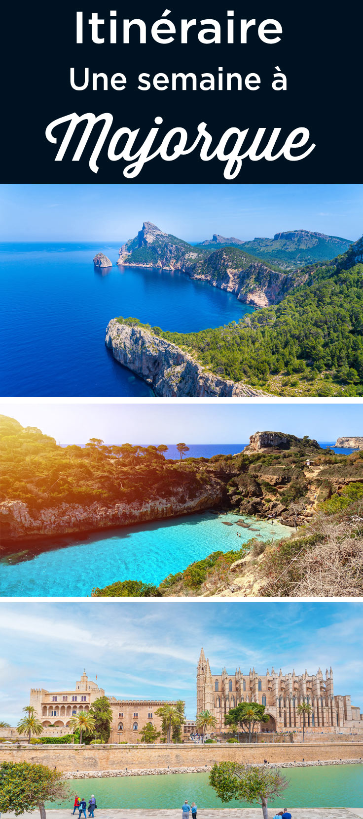 Visiter Majorque en une semaine