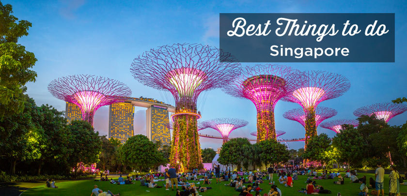 30 Best Things to Do in Singapore | Attractions + Tips | 2023