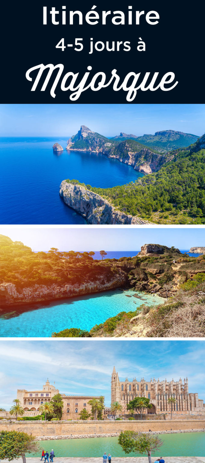 Visiter Majorque en 45 jours Itinéraire + Que faire? 2025
