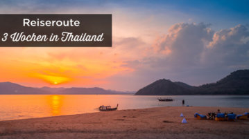 Thailand Reiseroute 3 wochen