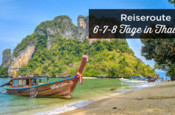 Thailand Reiseroute 6-7-8 tage