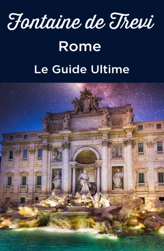 Fontaine de Trevi Histoire + Conseils visite Rome 2025