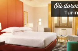 Où dormir à Turin: dans quel quartier se loger? ou dormir a Turin