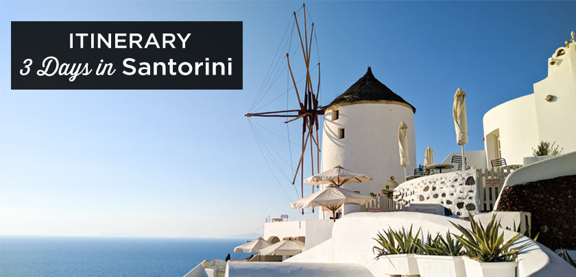 Santorini 3-Day Itinerary - How to Spend 3 EPIC Days in Santorini