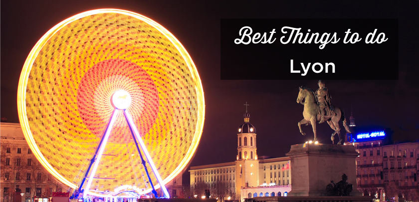 Things to do in Lyon