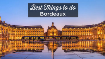 things to do in Bordeaux