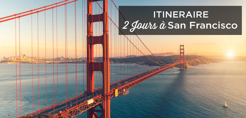 Visiter San Francisco en 2 jours: itinéraire conseillé pour un week-end + bons plans