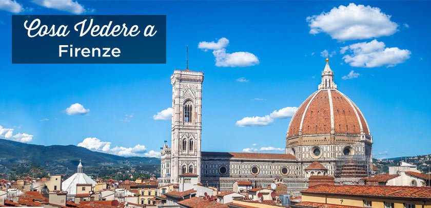 Cosa vedere a Firenze