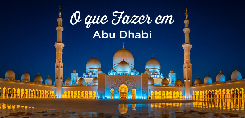 O que fazer em Abu Dhabi