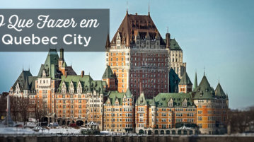 O que fazer em Quebec City