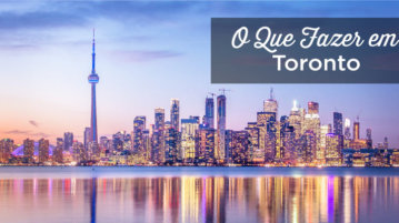 O que fazer em Toronto