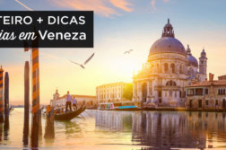 O que fazer em Veneza em 3 dias
