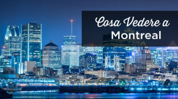 cosa vedere a Montreal