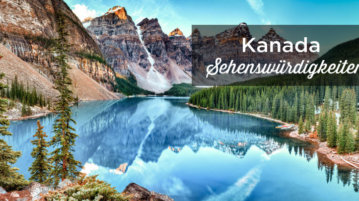 Kanada Sehenswürdigkeiten