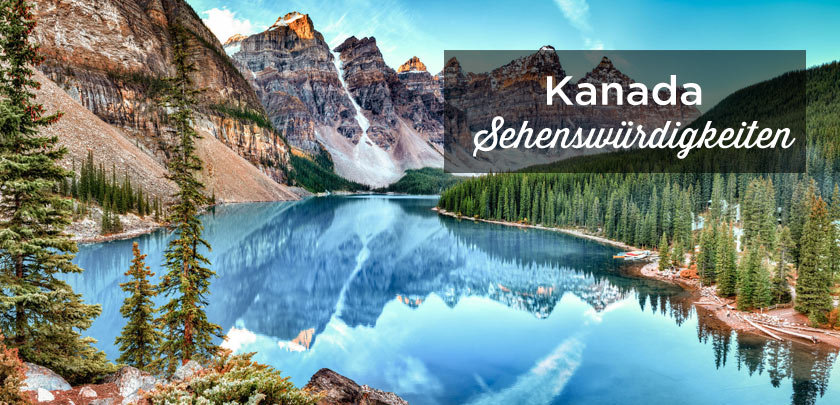 Kanada Sehenswürdigkeiten