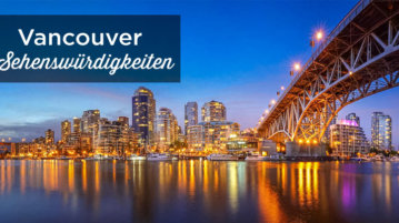 Vancouver Sehenswürdigkeiten