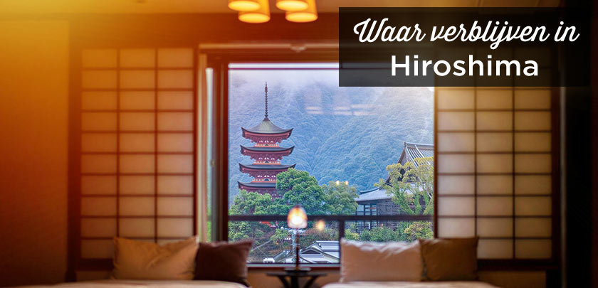 Waar verblijven in Hiroshima