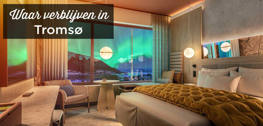 Waar verblijven in Tromso