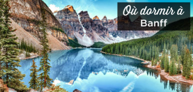 Où dormir à Banff: dans quel quartier se loger?