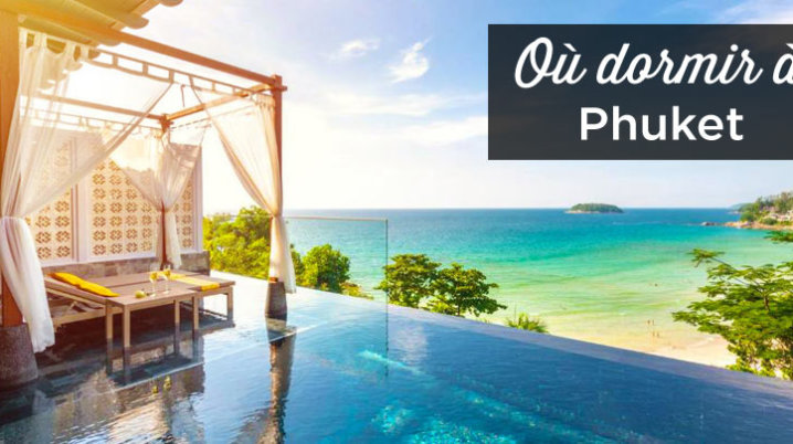 ou dormir a Phuket