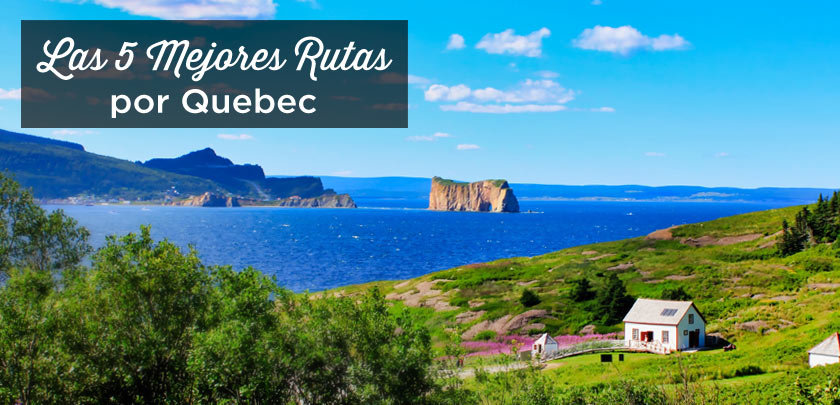 ruta Quebec itinerarios