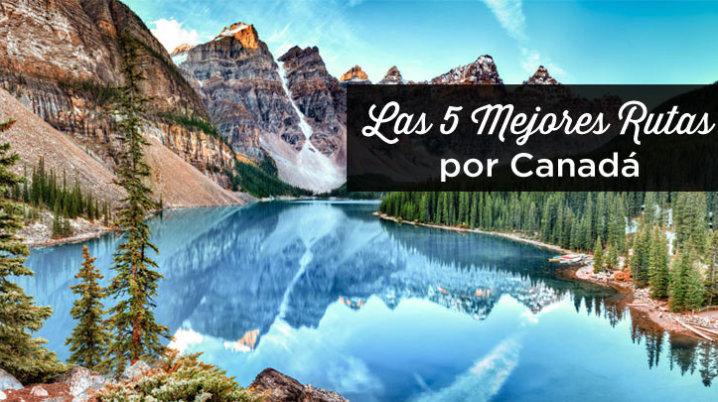 ruta canada itinerarios