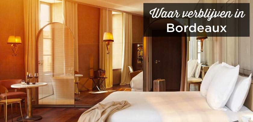 Waar verblijven in Bordeaux
